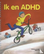 Ik en ADHD | 9789085606628