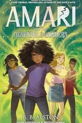 Amari and the Despicable Wonders