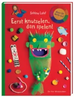 Eerst knutselen, dan spelen! | 9789002274602 Eerst knutselen, dan spelen! | 9789002274602