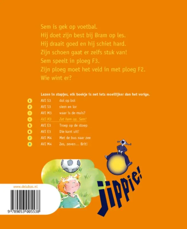 Zet hem op, Sem! | 9789053005538 Zet hem op, Sem! - Afbeelding 2