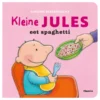 Kleine Jules eet spaghetti | 9789464599107