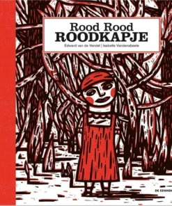 Rood Rood Roodkapje