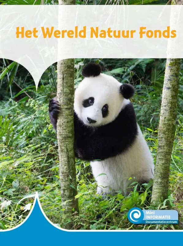 Het Wereld Natuur Fonds | 9789086646807 Het Wereld Natuur Fonds
