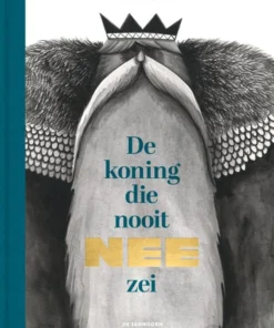 De koning die nooit nee zei