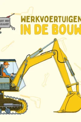 Werkvoertuigen in de bouw