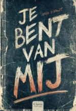 Je bent van mij | 9789044857009