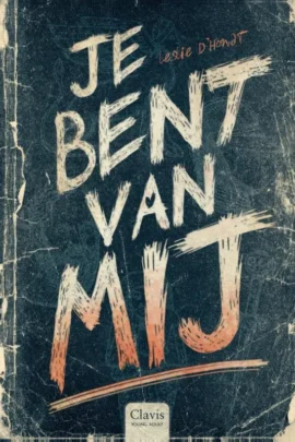 Je bent van mij