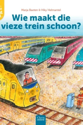 Wie maakt die vieze trein schoon?