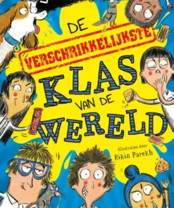 De verschrikkelijkste klas van de wereld