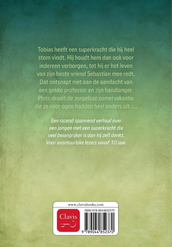 De stomste superkracht ter wereld | 9789044852370 De stomste superkracht ter wereld - Afbeelding 2