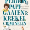 Perronpapegaaien en krekelcriminelen | 9789021031576