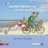 Spullen sparen op het strand | 9789048721153 Spullen sparen op het strand | 9789048721153