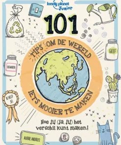 101 tips om de wereld iets mooier te maken