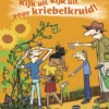 Kijk uit kijk uit voor kriebelkruid! | 9789002273421
