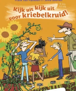 Kijk uit kijk uit voor kriebelkruid!