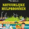 Natuurlijke hulpbronnen | 9789463413817 Natuurlijke hulpbronnen | 9789463413817