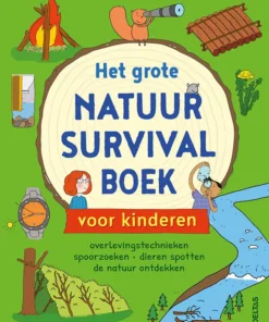 Het grote natuur survival boek voor kinderen