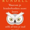 Waarom je kinderboeken moet lezen, zelfs al ben je oud en wijs | 9789023477648