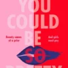 You Could Be So Pretty | 9781474967532 You Could Be So Pretty | 9781474967532