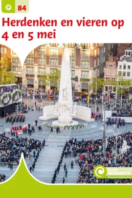 Herdenken en vieren op 4 en 5 mei