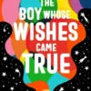 The Boy Whose Wishes Came True | 9780702312878 The Boy Whose Wishes Came True | 9780702312878