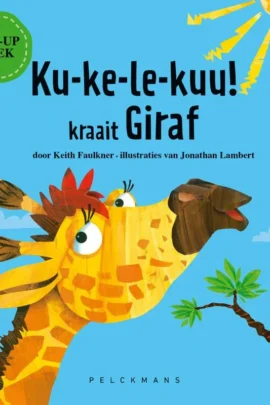 Ku-ke-le-kuu! kraait Giraf