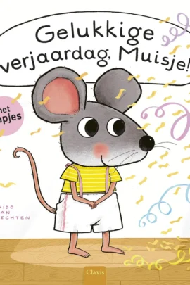 Gelukkige verjaardag, Muisje!