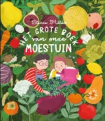Het grote boek van onze moestuin | 9789045329925