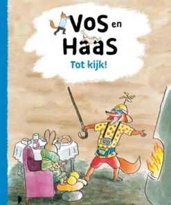 Tot kijk, Vos en Haas