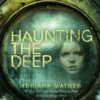 Haunting the Deep | 9780571325436