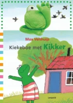 Kiekeboe met Kikker | 9789025876012 Kiekeboe met Kikker | 9789025876012