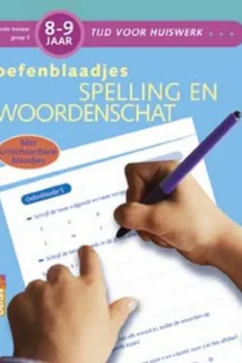Oefenblaadjes spelling en woordenschat 8-9 jaar