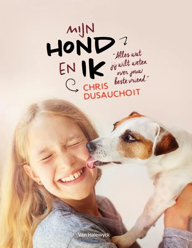Mijn hond en ik | 9789461318947 Mijn hond en ik
