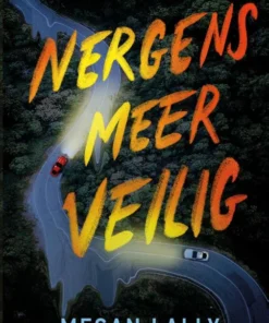 Nergens meer veilig