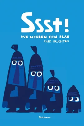 Ssst! We hebben een plan