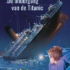 De ondergang van de Titanic | 9789020624182
