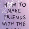 How to Make Friends with the Dark | 9781335081100