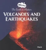 Volcanoes and Earthquakes | 9781605378565 Volcanoes and Earthquakes | 9781605378565