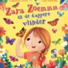 Zara Zoemmm en de dappere vlinder | 9789048321803