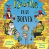 Isabelle en de boeven | 9789026161681 Isabelle en de boeven | 9789026161681