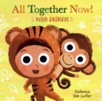 Furry Friends. Will You Join Me? Wild Animals | 9781605378602