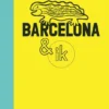 Barcelona & ik | 9789493273443