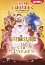 De Kerstmisaurus en de lijst met stoute kinderen | 9789033131066