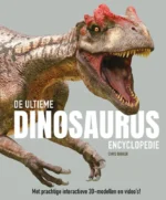 De ultieme dinosaurus encyclopedie | 9789025766214