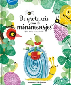 De grote reis van de minimensjes