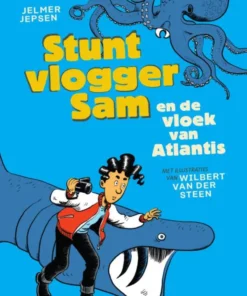 Stuntvlogger Sam en de vloek van Atlantis