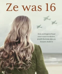 Ze was 16