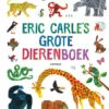 Eric Carle's grote dierenboek | 9789060389362