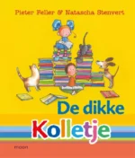 De dikke Kolletje | 9789047625209