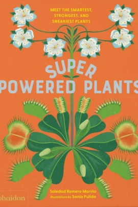 Superpowered Plants